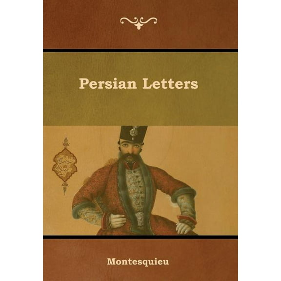 Persian Letters, (Hardcover)