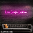 thumbnail image 2 of Craftnamesign Live Laugh Lesbian Neon Sign, LGBT Wall Sign, Bedroom Wall Decor, 2 of 5