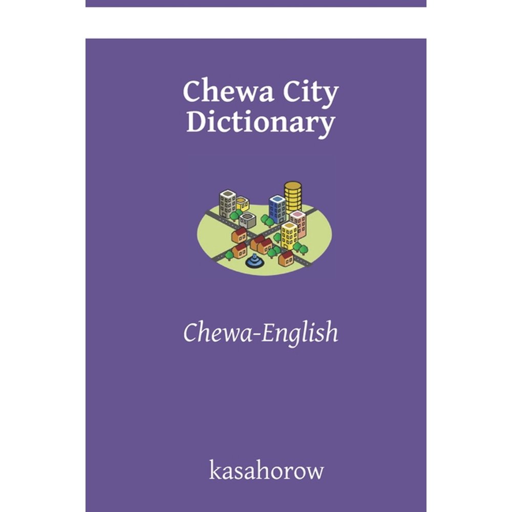 Chewa City Dictionary ChewaEnglish
