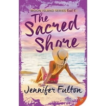 Moon Island The Sacred Shore, Book 3, (Paperback)