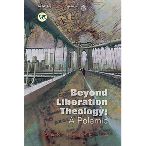 Pre-Owned Beyond Liberation Theology: A Polemic (Paperback) 0334041341 9780334041344