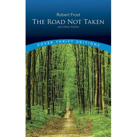 The Road Not Taken and Other Poems