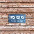 thumbnail image 2 of Enjoy Your Poo P.S. Wash Your Hands 5x10 Hanging Plus Wall or Door Sign | Funny Home Decor, 2 of 7
