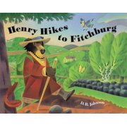 Henry Book Henry Hikes to Fitchburg, (Hardcover)