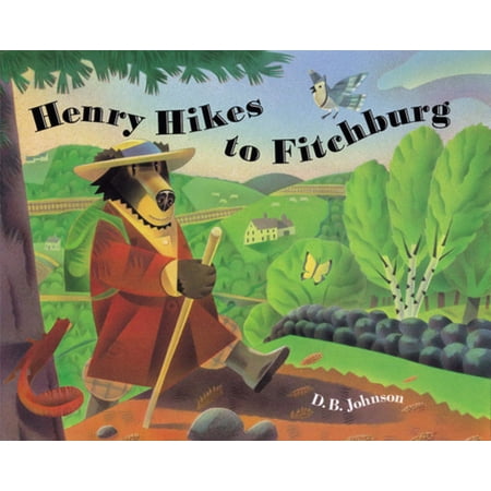 Henry Book Henry Hikes to Fitchburg, (Hardcover)