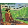 Henry Book: Henry Hikes to Fitchburg (Hardcover)