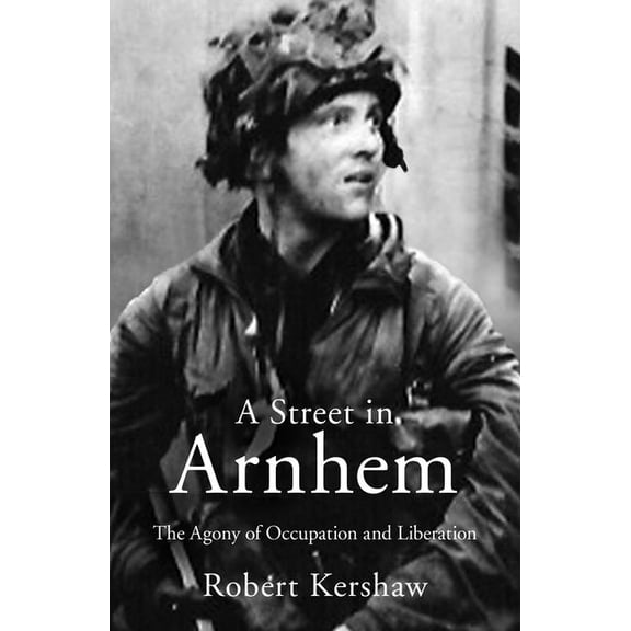 A Street in Arnhem (Paperback)