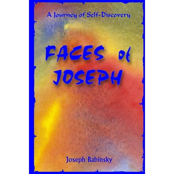 Faces of Joseph, (Paperback)