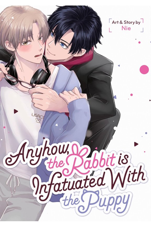Pre-Owned Anyhow, the Rabbit Is Infatuated with the Puppy (Paperback) 168579968X 9781685799687