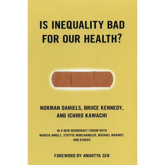 New Democracy Forum: Is Inequality Bad For Our Health? (Series #13) (Paperback)