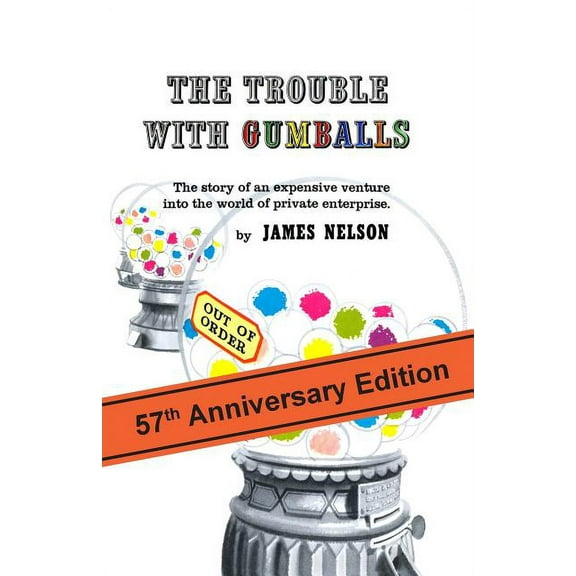 The Trouble With Gumballs (Paperback)