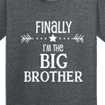 thumbnail image 4 of Inktastic Finally Im the Big Brother Youth T-Shirt, 4 of 5