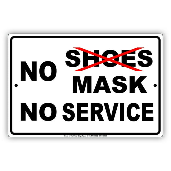 No Mask No Service For Your Safety And Others Door Or Window Protection Required Unique Aluminum Metal Sign 18"x24"