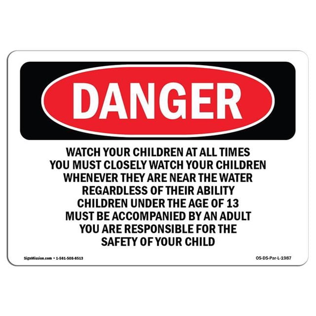 SignMission OS-DS-A-1218-L-1987 12 x 18 in. OSHA Danger Sign - Watch Your Children At All Times