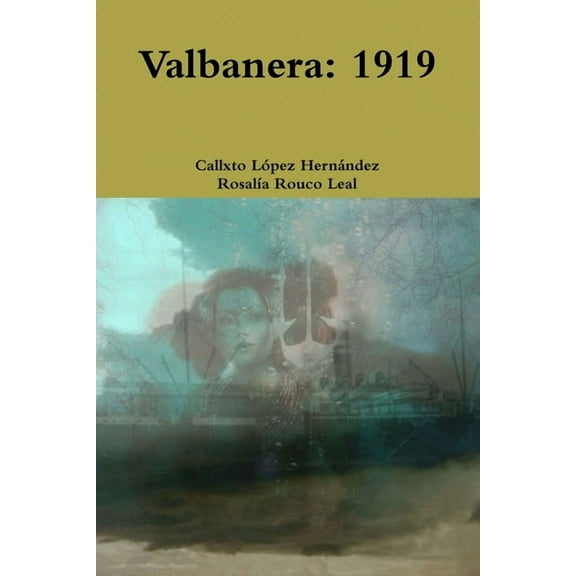 Valbanera: 1919, (Paperback)