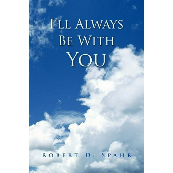 I'll Always Be With You