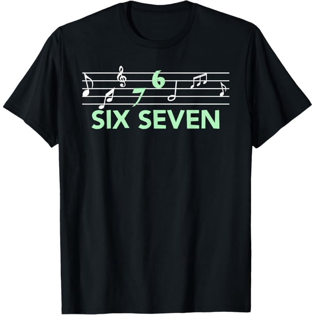Funny Musical 67 Music Meme Slang Six Seven Music Teacher Camiseta