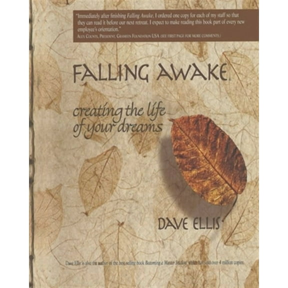 Falling Awake: Creating the Life of your Dreams (Paperback)