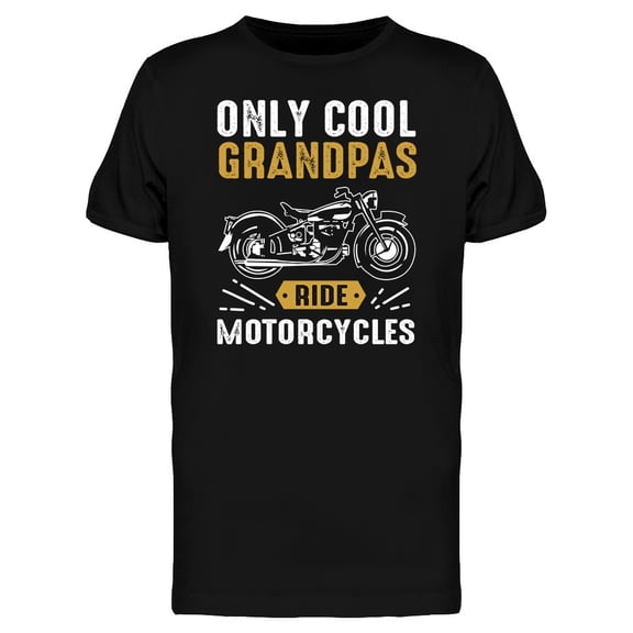 Cool Grandpas Ride Motorcycles T-Shirt Men -Image by Shutterstock, Male x-Large
