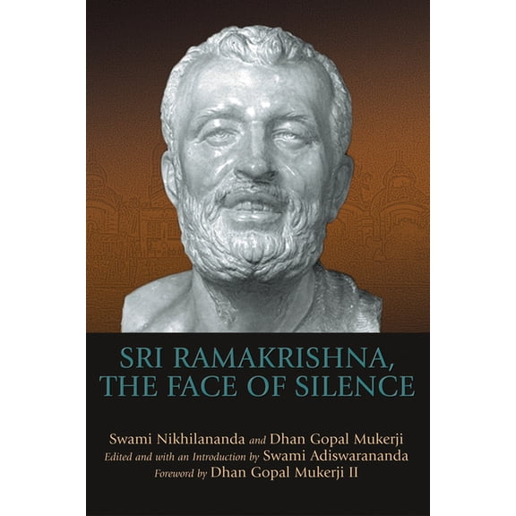 Sri Ramakrishna, the Face of Silence (Paperback)