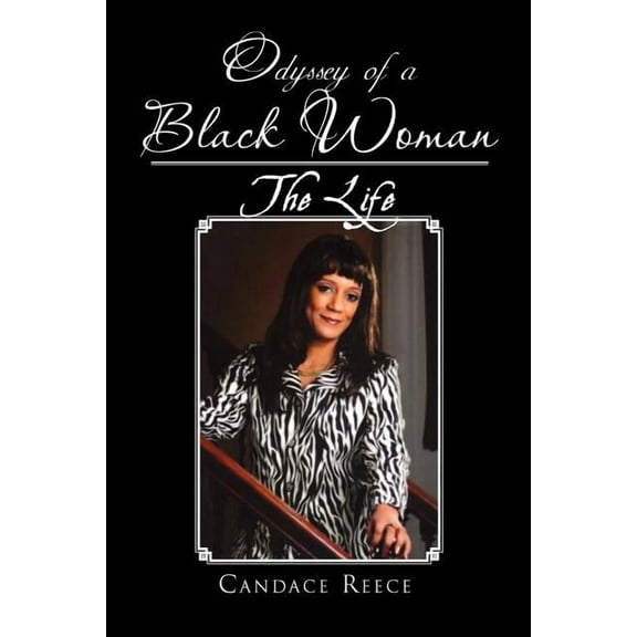 Odyssey of a Black Woman : The Life
