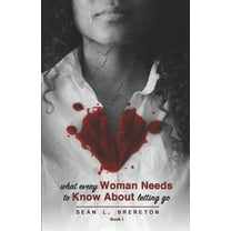 The Most Beautiful Arrangement of Broken What Every Woman Needs to Know about Letting Go: Book I, Book 1, (Paperback)