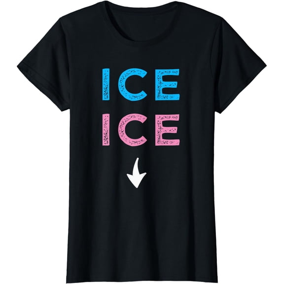 ICE ICE Twice Funny Pregnancy Announcement Shirt T-Shirt