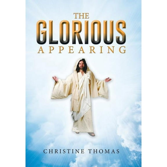 THE GLORIOUS APPEARING