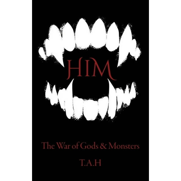 The War of Gods & Monsters Him, Book 1, (Paperback)