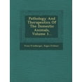 thumbnail image 1 of Pathologie et Thérapeutique des Animaux Domestiques, Volume 1..., 1 of 1