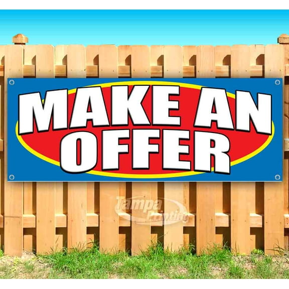 Make An Offer 13 oz Vinyl Banner With Metal Grommets