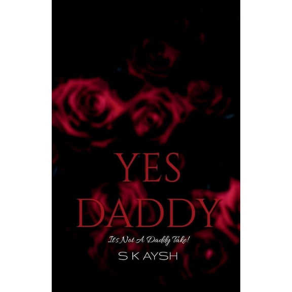 Yes Daddy (Paperback)