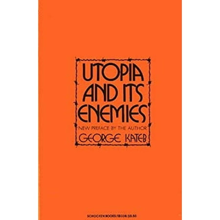 Utopia and Its Enemies (Studies in the Libertarian and Utopian Tradition) (Studies in the libertarian and Utopian tradition, SB 338) [Hardcover - Used]