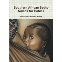 Southern African Sotho Names for Babies, (Paperback)