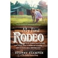 thumbnail image 1 of Pre-Owned My First Rodeo: How Three Daughters, One Wife, and a Herd of Others Are Making Me a Better Dad Paperback, 1 of 1
