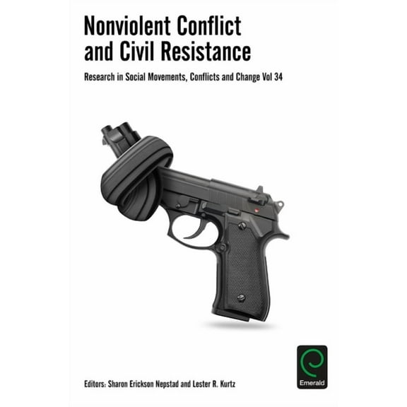 Research in Social Movements, Conflicts Nonviolent Conflict and Civil Resistance, Book 34, (Paperback)