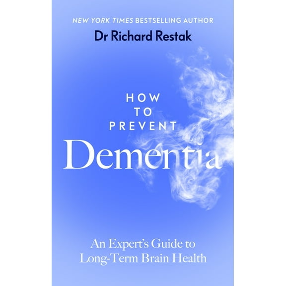 How to Prevent Dementia, (Paperback)