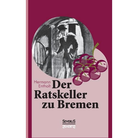 Der Ratskeller zu Bremen (Paperback)