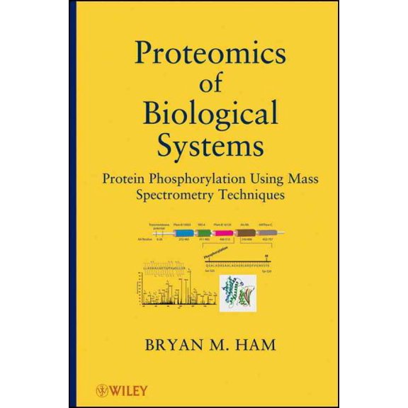 Pre-Owned Proteomics of Biological Systems: Protein Phosphorylation Using Mass Spectrometry Techniques (Hardcover)