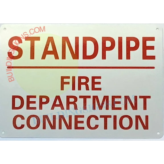 STANDPIPE FIRE DEPARTMENT CONNECTION SIGN(WHTIE 7X10 -ref19722