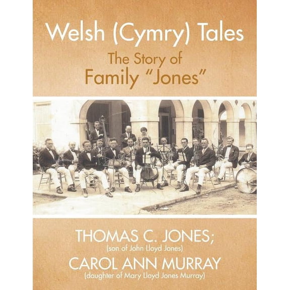 Welsh (Cymry) Tales: The Story of Family "Jones"