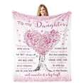 thumbnail image 1 of LHSHID Daughter Gifts Birthday Gifts Ideas from Mom Dad to My Daughter Fleece Blanket Best Daughter Graduation Wedding Gifts 60x80in, 1 of 5