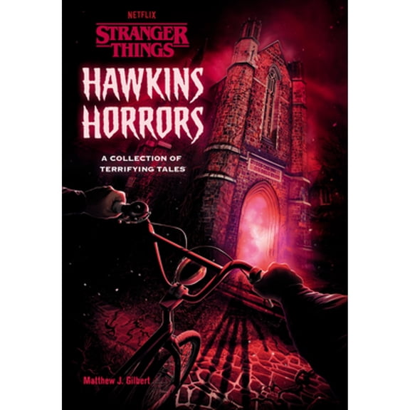 Pre-Owned Hawkins Horrors (Stranger Things): A Collection of Terrifying Tales (Hardcover) by Matthew J Gilbert