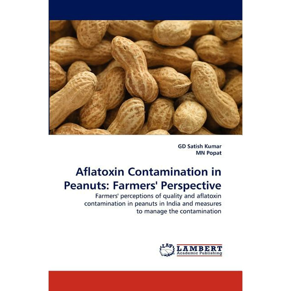 Aflatoxin Contamination in Peanuts Farmers' Perspective