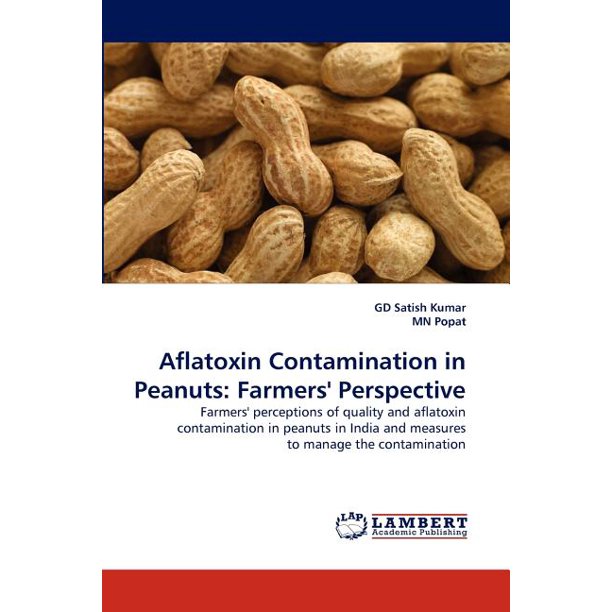 Aflatoxin Contamination in Peanuts Farmers' Perspective
