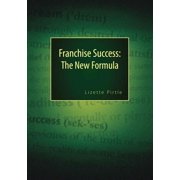 Franchise Success: The New Formula