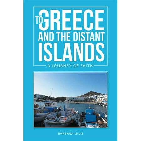 To Greece and the Distant Islands - eBook
