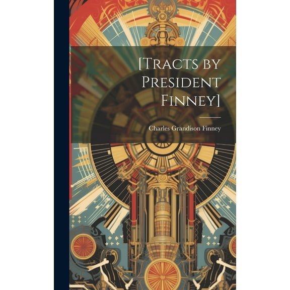 [Tracts by President Finney] (Hardcover)