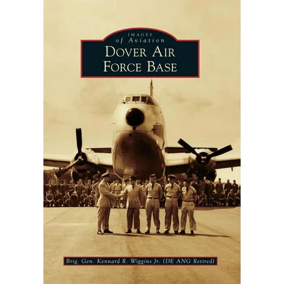 Images of Aviation: Dover Air Force Base (Paperback)