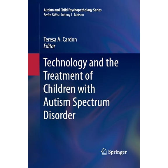 Technology and the Treatment of Children with Autism Spectrum Disorder